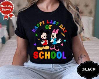 Disney Last Day of School Vibes Shirt,2025 Happy Last Day of School Shirt,Teacher Life Shirt, Mickey and Minnie School Tee,End Of School