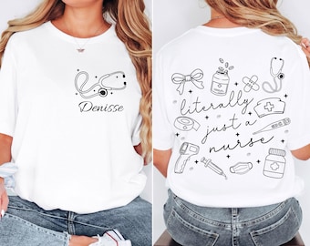 Literally Just A Nurse Shirt Custom Registered Nurse Shirt Nurse Doodles Shirt Nursing School Grad Gift LPN Postpartum Nurse