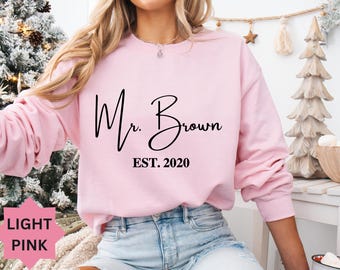 Custom Mrs Sweatshirt, Mrs Last Name Sweatshirt, Bride Personalized Sweatshirt, Wifey Sweatshirt, Bride Sweatshirt, Mrs Custom, Future Mrs