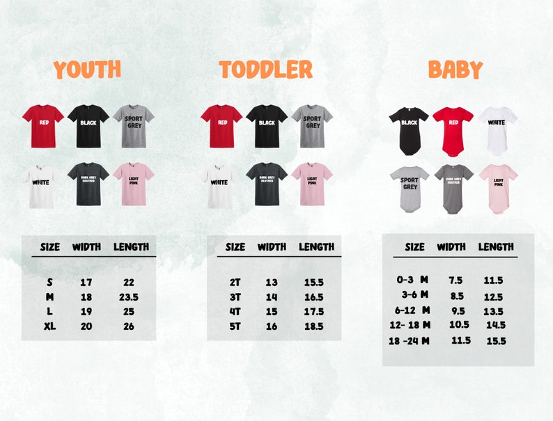 May include: A size chart for children's clothing, including t-shirts and baby onesies. The chart shows various colours, such as red, black, and grey. Measurements are provided in inches for width and length.