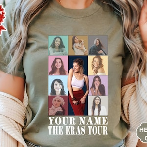 Custom Era&#39;s Tour  Shirt, Custom Your Photos Shirt, Custom Eras Tour Shirt, Swift Fan T-Shirt, Custom Shirt, Your Version