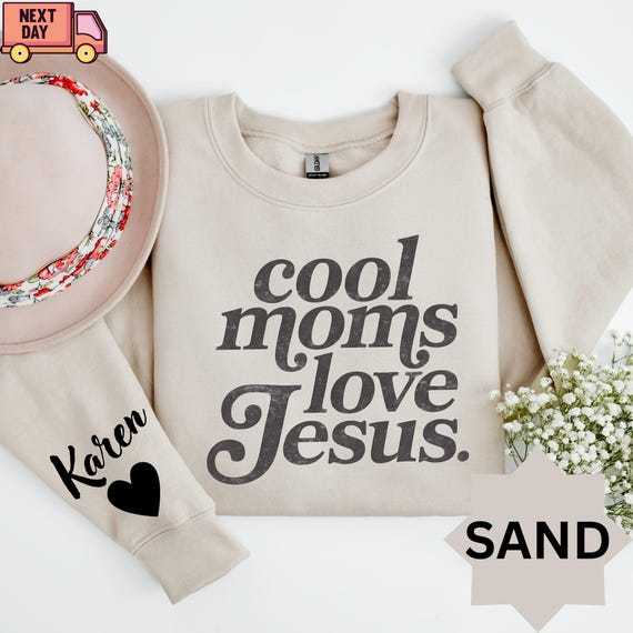Cool Moms Love Jesus Comfort Shirt, Praying Mama, Religious Mom Sweatshirt, Inspirational Mom Tee, Gift for Mom, Faithful Mother Gift