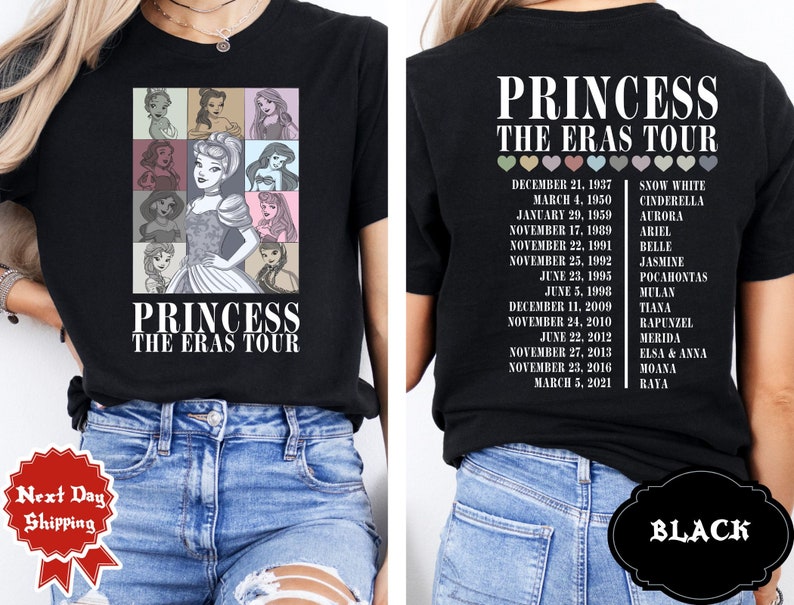 May include: Black t-shirt with a graphic of Disney princesses and the text "Princess The Eras Tour". The back of the shirt lists the princesses and their release dates.