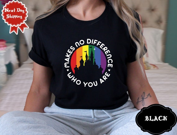 Makes No Difference Who You Are Shirt, Disney Love Is Love Shirt, Human Rights Shirt, Disney LGBTQ Shirt, Equality Shirt, Disney Pride Shirt