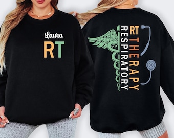 Custom Name Respiratory Therapist Sweatshirt, Custom Healthcare Worker, Respiratory Therapist Hoodie, Medical RT Nurse Gift, RT Sweatshirt