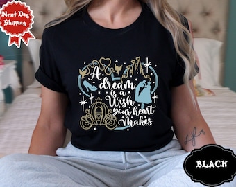 Ein Traum ist ein Wunsch Dein Herz macht Shirt / Disney Prinzessinnen Shirt / Cinderella Shirt / Disney Girls Trip / Prinzessinnen Geschenk Shirt / Disneyland
