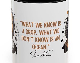 Inspirational Isaac Newton Quote Mug | 11oz Ceramic Coffee Mug | Motivational Gift for Scientists & Thinkers