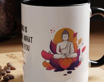 Gautama Buddha Inspirational Quote Mug | 11oz Ceramic Coffee Mug | Mindfulness & Peace Gift