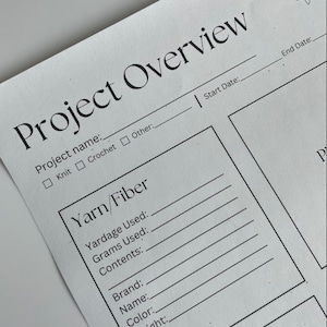 May include: A printable project overview page with sections for project name, yarn/fiber details, and needles/hooks. The page includes checkboxes for knit, crochet, and other.