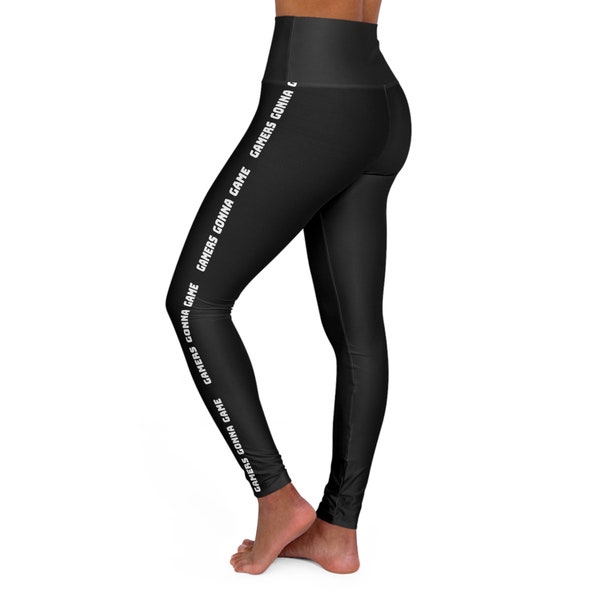 Gamers Gonna Game High Waisted Yoga Leggings (AOP)