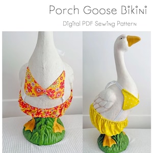 May include: A white goose statue wearing a yellow and red floral bikini. The bikini top and ruffled bottom are made of fabric. The goose stands on a green base. Text on the image reads "Porch Goose Bikini" and "Digital PDF Sewing Pattern."