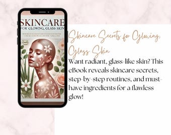 Skincare Secrets for Glowing, Glass Skin