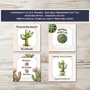 Étiquettes cadeaux Amitié modifiables - Notes pour prendre soin de vous - 4 modèles d'étiquettes cactus pour exprimer votre gratitude ou un soutien émotionnel