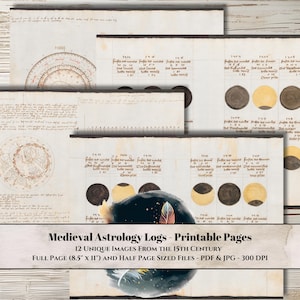 May include: A collection of printable medieval astrology logs. The pages feature celestial charts, handwritten text, and illustrations of lunar phases. The text "Medieval Astrology Logs - Printable Pages" is visible. The pages are 8.5" x 11" and half-page sized files.