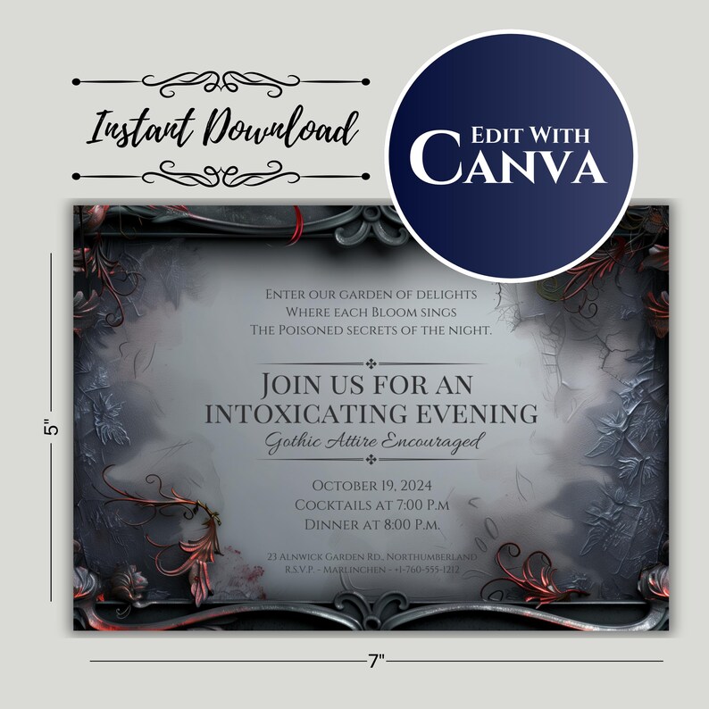 Mock up of an editable gothic dinner party invitation. 

Invitation features a black rococo frame with vivid red poisonous plants growing through it and a background of shadowy leaves.

Indicates this is an instant download.  Includes an "Edit with Canva"banner and 5" x 7" dimensions.