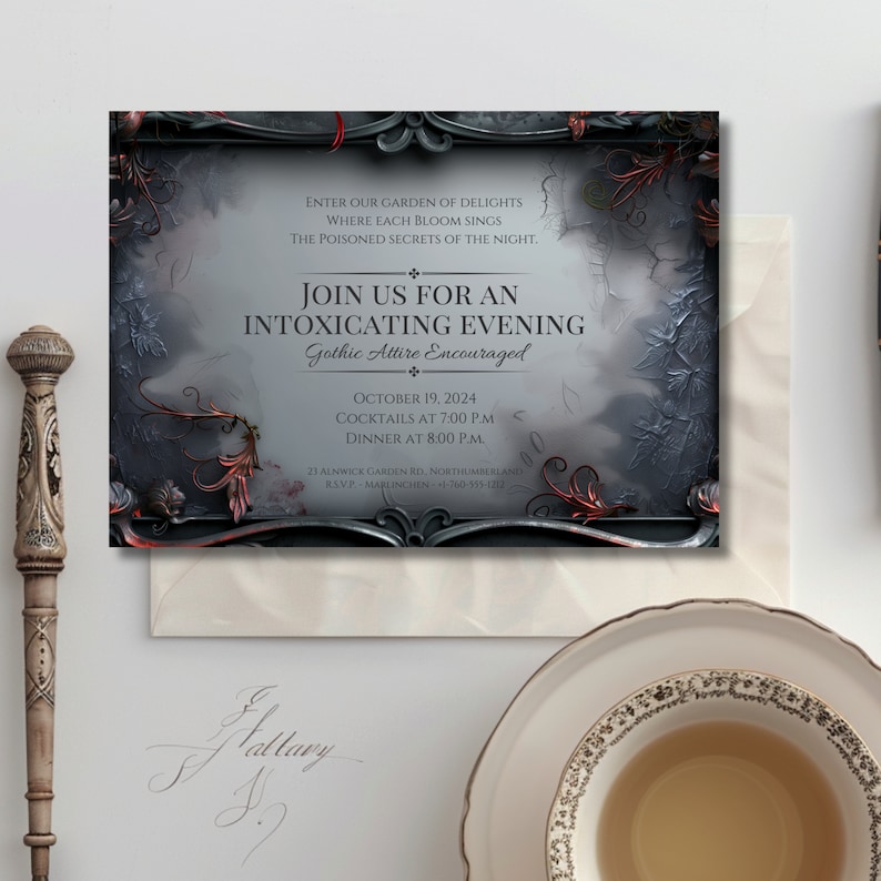 Mock up of an editable gothic dinner party invitation. 

Invitation features a black rococo frame with vivid red poisonous plants growing through it and a background of shadowy leaves.

Displayed with a cream and gold teacup and bone pen.