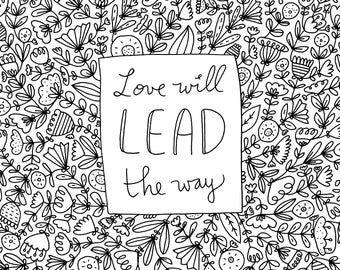 Love will Lead the Way Fine Art Print