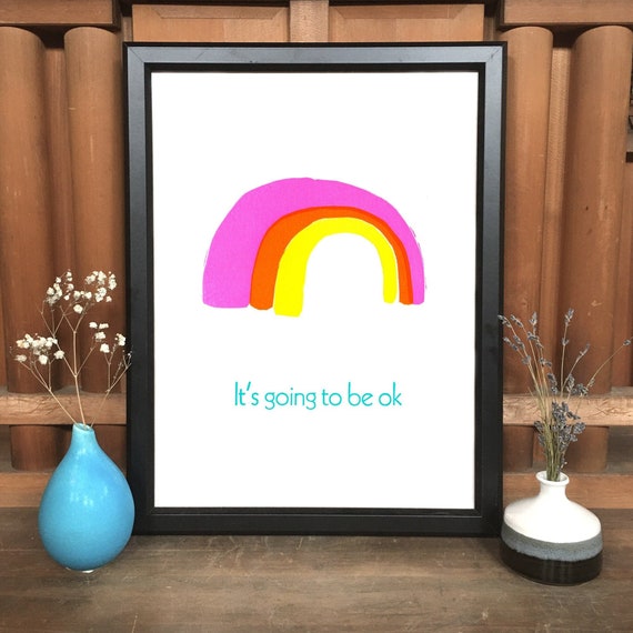 It's Going to be OK print | Inspirational Quote | 11x14 print