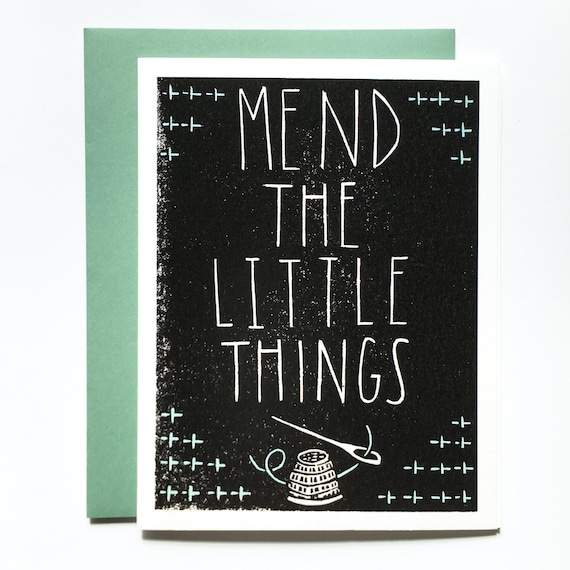 Mend the Little Things | Short Quote blank greeting card