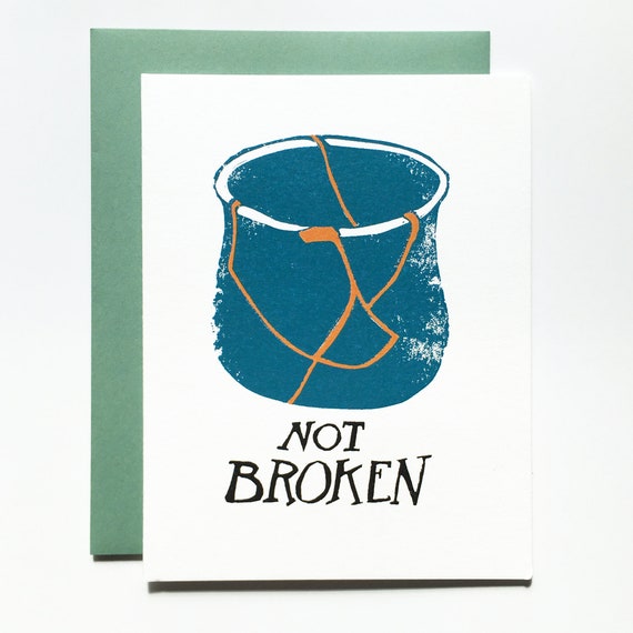 Not Broken blank greeting card