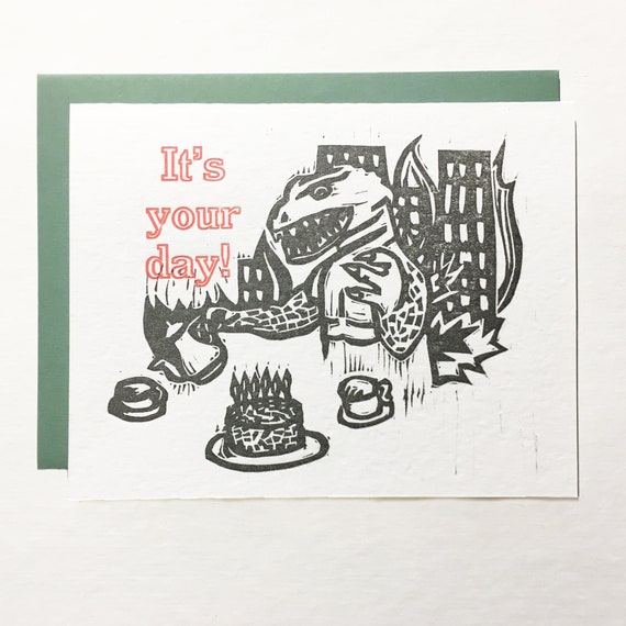 Godzilla It's Your Day letterpress linocut greeting card