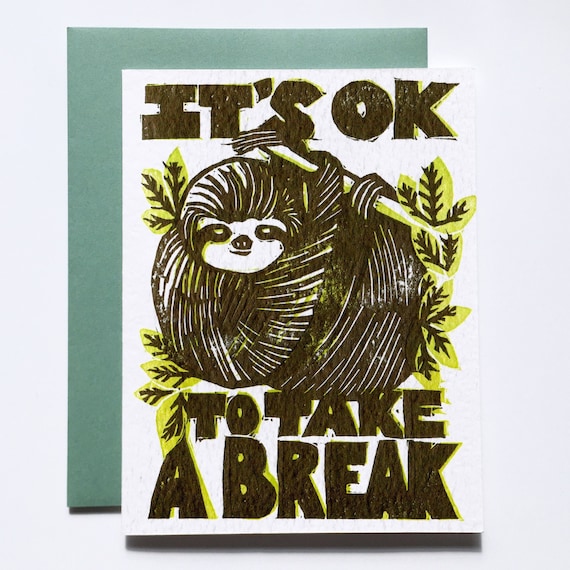 It's Ok Sloth letterpress linocut card