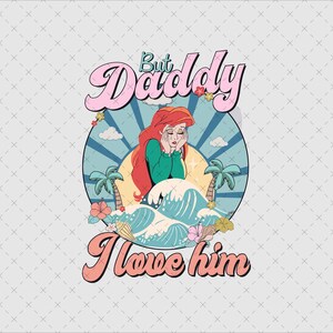 Aber Papa ich liebe Him png, die Meerjungfrau png, Ariel Prinzessin png, Urlaub png, Geschenk eines magischen Ortes auf Erden, digitale Datei