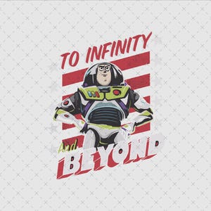 Puede incluir: Un gráfico de Buzz Lightyear de Toy Story, con un traje espacial blanco, verde, negro y morado. El texto "TO INFINITY" y "AND BEYOND" es rojo, con un fondo a rayas rojas y blancas.
