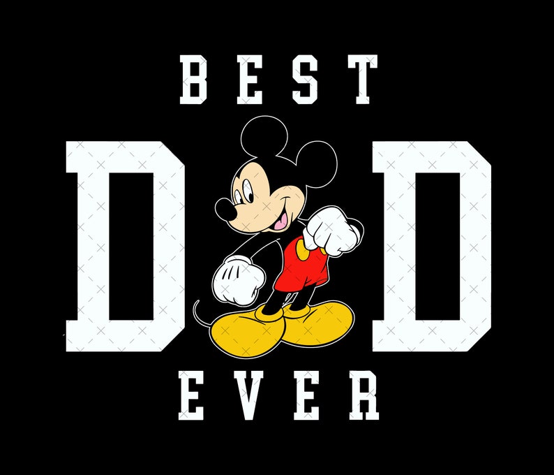Mickey Mouse Dad Ever PNG (Digital Download) image 2