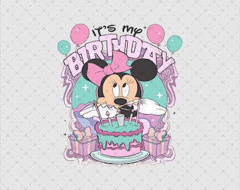 It&#39;s My Birthday Shirt PNG, Mouse Girl Birthday Png, Birthday Girl Png, Birthday Girl Shirt Design Png, Birthday Squad Png, Magical Birthday
