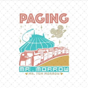 以下が含まれることがあります： コーラルの「PAGING」の文字、ターコイズと白のスペースマウンテン、電車、ミッキーマウス型の惑星が描かれたグラフィックデザイン。「MR. MORROW」の文字はターコイズで、その下に「MR. TOM MORROW」と書かれています。