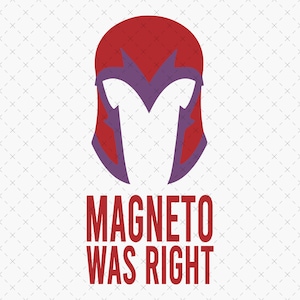 Magneto Was Right Png Svg, Magneto Png Svg, Magneto Movie Png, X Man Png, Superhero X-Men Png Svg, Digital File