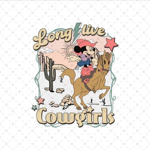 May include: A vintage-style graphic featuring Minnie Mouse as a cowgirl riding a brown horse. The design includes the text "Long live Cowgirls" with a desert landscape backdrop, stars, and a cactus.