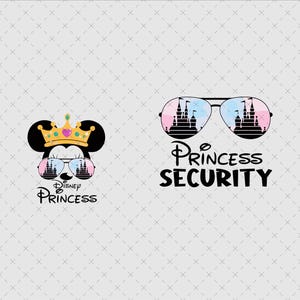 Princess, Princess Security Svg, Funny Dad Boyfriend Security Svg, Family Trip Svg, Funny Quote Svg, Mouse With Sunglasses, Security Shirt