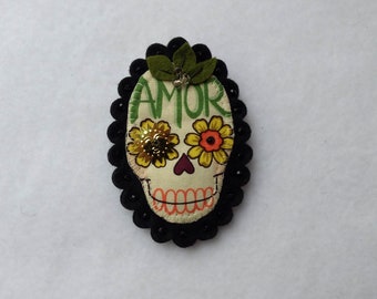 Day of the Dead, Dia De Los Muertos Felt Brooch Pin amor