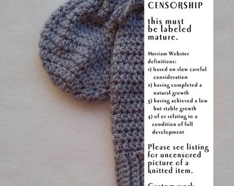 Tunnel Vision - grey open ended tube - Willie Warmer Penis Cozy - crochet willy warmer. mature