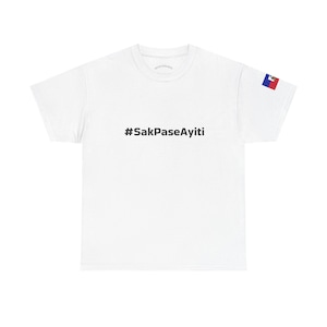 Maglietta di cotone: #sakpaseAyiti