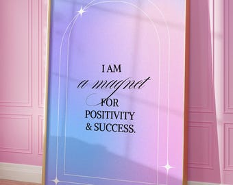 Manifestation Poster, Positive Affirmation Wall Art, Gradient Aura Print (Digital Download)