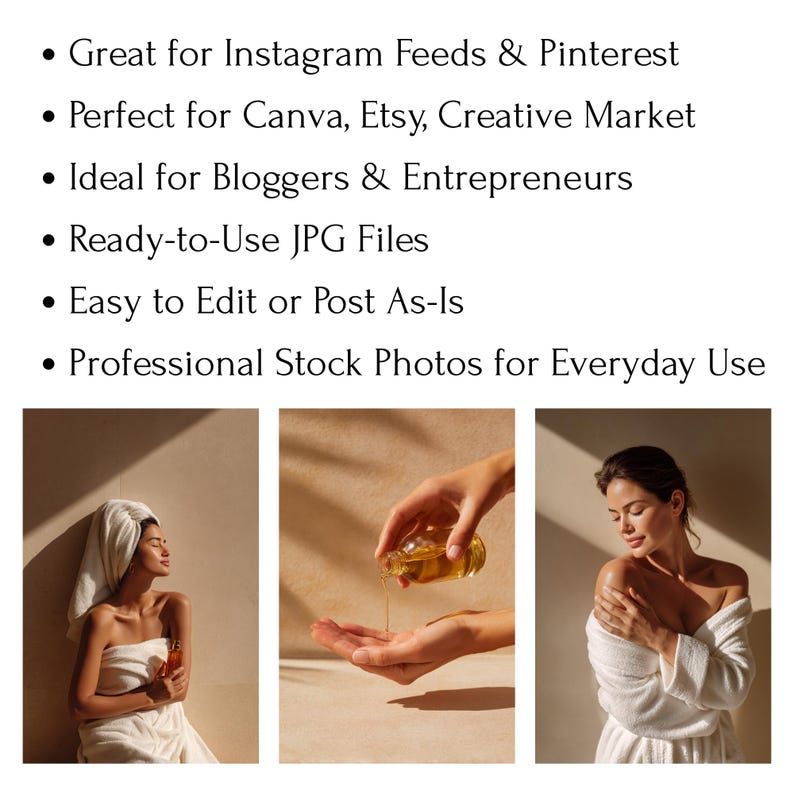 May include: Professional stock photos for everyday use. The image includes three photos: a person wrapped in a towel, a hand pouring oil, and a person in a robe. Text includes "Great for Instagram Feeds & Pinterest" and "Ready-to-Use JPG Files."