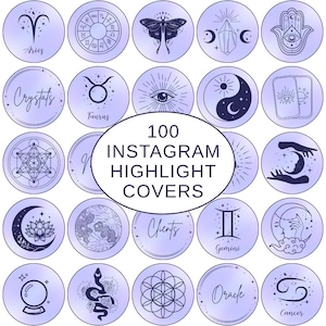 May include: A collection of 100 Instagram highlight covers in a soft purple hue. Each circle features a different mystical symbol or word, including zodiac signs, crystals, and the text "100 INSTAGRAM HIGHLIGHT COVERS". The designs are in a dark blue color.