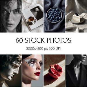 May include: A collection of stock photographs including a woman's face, coffee on a magazine, blueberries, cake, a statue, a woman with glitter eye makeup, a pomegranate, and a woman in a black blazer. Text reads "60 STOCK PHOTOS".