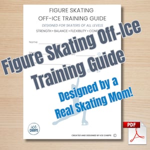May include: A white figure skating training guide titled "Figure Skating Off-Ice Training Guide." It's designed for skaters of all levels, covering strength, balance, flexibility, and confidence. The text "Designed by a Real Skating Mom!" is also visible on the guide.
