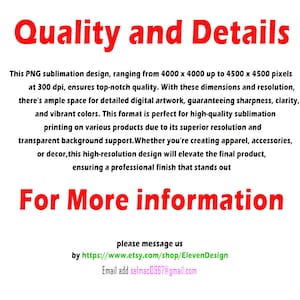 May include: A digital design file for sublimation printing, ranging from 4000 x 4000 to 4500 x 4500 pixels at 300 dpi. The design features a transparent background, ensuring high-quality printing on various products.