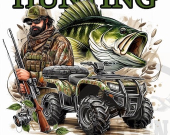 Hunting Fishing PNG: Hunt Life Sublimation Design (Digital Download)