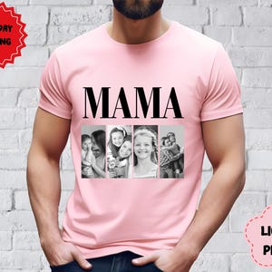 Custom Mama Photo Shirt Customized Mother&#39;s Day Gift Gift For Mama Personalized Gift for MOM, Printable Mother Day Photo Shirt, Grandma Gift