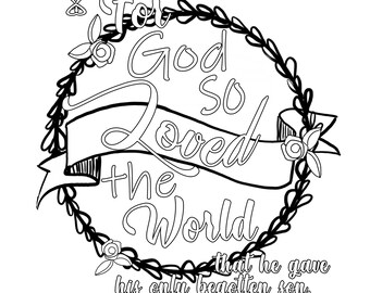 John 3:16a "For God so loved the world.."