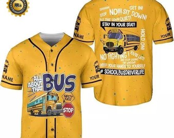 Personalized School Bus Driver Baseball Jersey Yellow Bus Driver Pride Bus