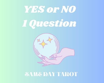YES or NO Tarot Reading - 1 question w 3 card spread