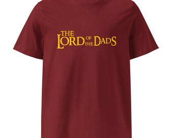 Lord of the Dads Legendary Fantasy gift Unisex Organic Cotton Creator 2.0 T-Shirt