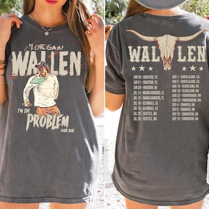 Comfort Colors Morgan Wallen Shirt, Country Music Morgan Shirt, Retro Music Tour Shirt, If I&#39;m The Problem Shirt, 2025 Music Tour Tee